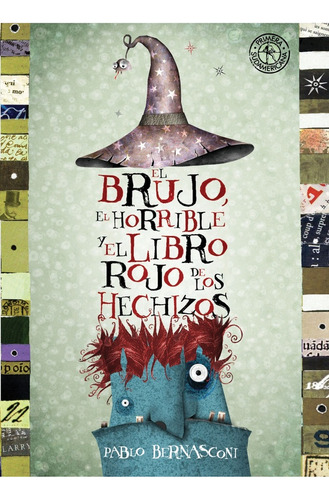Brujo, El Horrible Y El Libro Rojo De He - Pablo Bernasconi