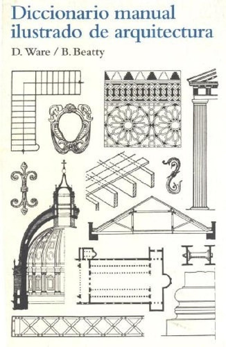 Libro - Diccionario Manual Ilustrado De Arquitectura - Ware
