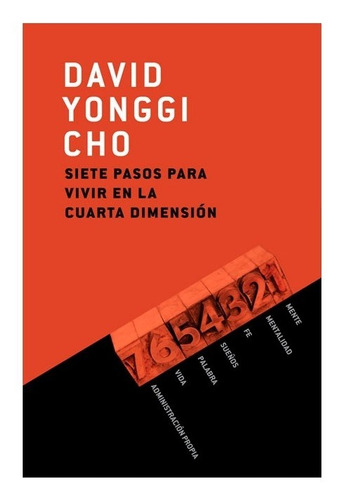 Siete Pasos Para Vivir En La Cuarta Dimension - D Yonggi Cho