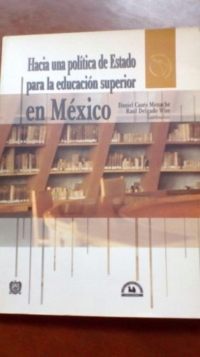 Libro Hacia Una Política De Estado Para La Educación Sup.