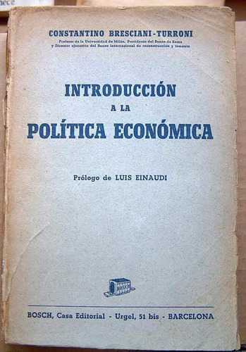 Introduccion A La Politica Economica, Bresciani-turroni