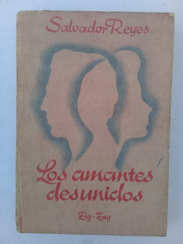 Los Amantes Desunidos Salvador Reyes 1962 