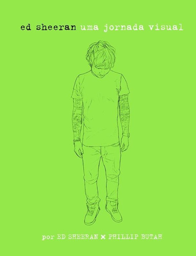 Livro Ed Sheeran: Uma Jornada Visual