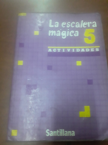 Libro De Santillana - La Escalera Magica 5 - Actividades 