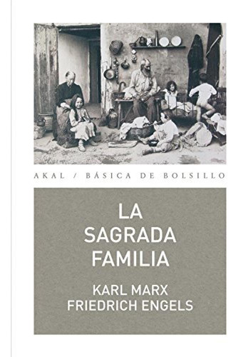 La Sagrada Familia - Marx Karl