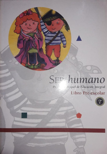 Ser Humano Libro Pre Escolar Programa Troquel De Educación *