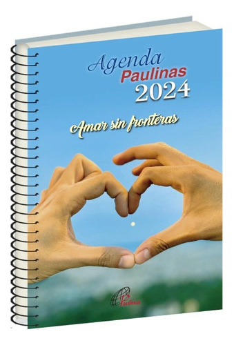 Agenda Paulinas 2024 - Amar Sin Fronteras 