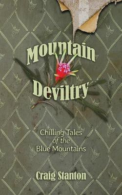 Libro Mountain Deviltry : Chilling Tales Of The Blue Moun...