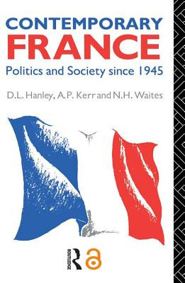 Libro Contemporary France: Politics And Society Since 194...