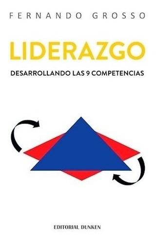 Libro Liderazgo .desarrollando Las 9 Competencias De Fernand