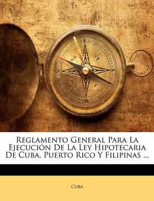 Libro Reglamento General Para La Ejecucion De La Ley Hipo...