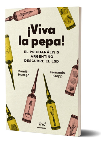 ¡viva La Pepa! De Fernando Krapp Damian Huergo - Ariel