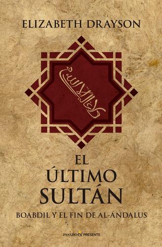 El Ultimo Sultan - Elizabeth Drayson