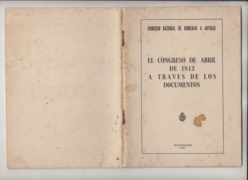 Historia Congreso De Abril 1813 A Traves De Documentos 1951 