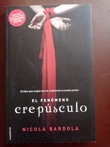 El Fenómeno Crepúsculo Libro En Español Nicola Bardola (Usado)