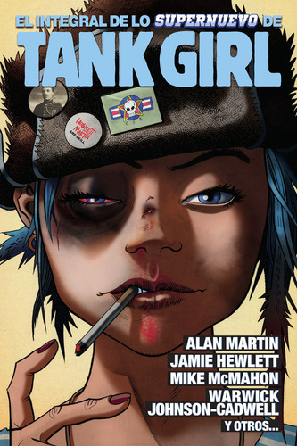 El Integral De Lo Supernuevo De Tank Girl - Jamie Hewlett 