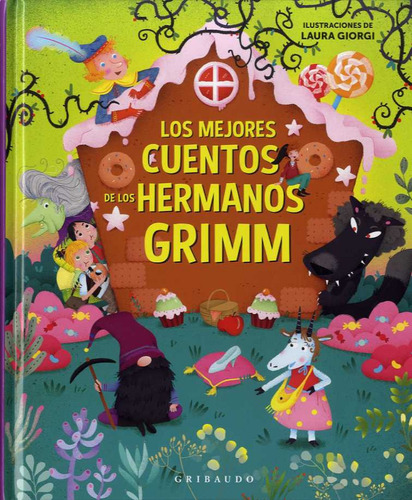 Los Mejores Cuentos De Los Hermanos Grimm - Grimm Hermanos