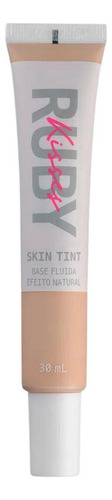 Base Fluida Ruby Kisses Skin Tint Efeito Natural 131 30ml
