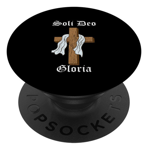 Gloria Dio Solo Soli Deo Alabando Popsockets Estandar