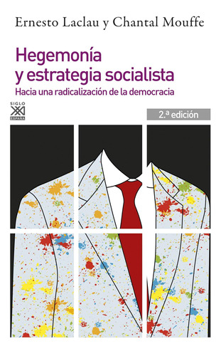 Libro: Hegemonia Y Estrategia Socialista. Laclau, Ernesto. S