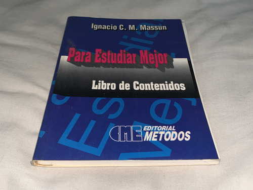 Para Estudiar Mejor - Ignacio C. M. Massun - Metodos (Usado)