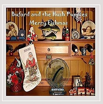 Buford & The Hush Puppies Merry Fishmas Usa Import Cd