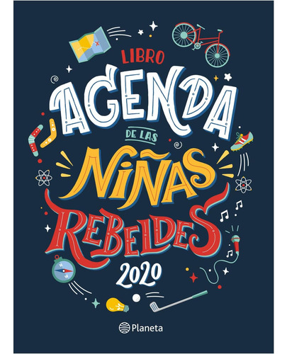 Libro: Libro Agenda De Las Niñas Rebeldes 2020 (spanish Edit