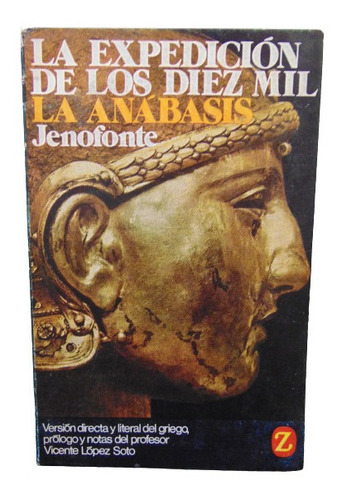 Adp La Expedicion De Los Diez Mil La Anabasis Jenofonte 1976