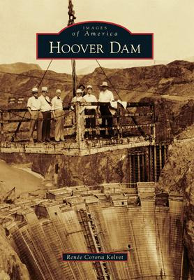 Libro Hoover Dam - Renee Corona Kolvet