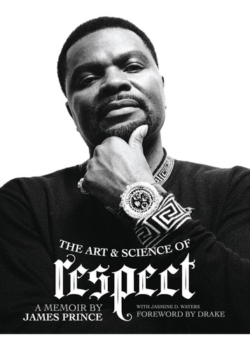 Libro: The Art & Science Of Respect: A Memoir By James