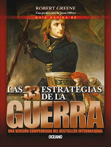 Guía Rápida De Las 33 Estrategias De La Guerra - Robert Gree