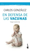 Comprar Libro En Defensa De Las Vacunas - Ped. Carlos Gonzalez