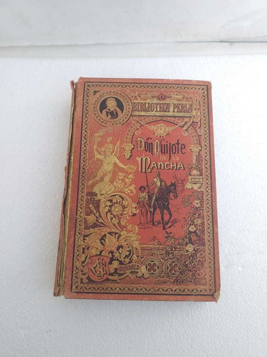 Don Quijote De La Mancha Año 1905 Pasta Dura Más De 1 Siglo