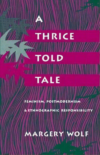 A Thrice-told Tale, De Margery Wolf. Editorial Stanford University Press, Tapa Blanda En Inglés