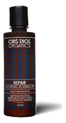 New Condicionador Repair Cris Dios 250ml Cris Dios Organics