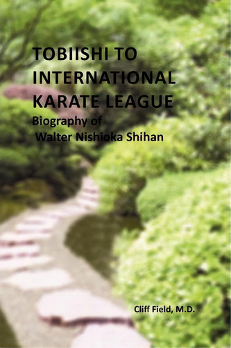 Tobiishi To International Karate League, De Cliff Field. Editorial Cj Publishing, Tapa Blanda En Inglés