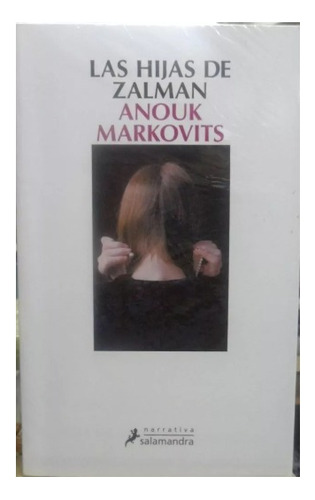 Las Hijas De Zalman Anouk Markovits 