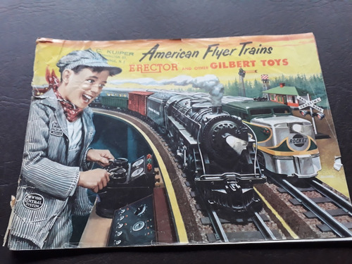 Catalogo Trenes Y Accesorios American Flyer Erector Gilbert 