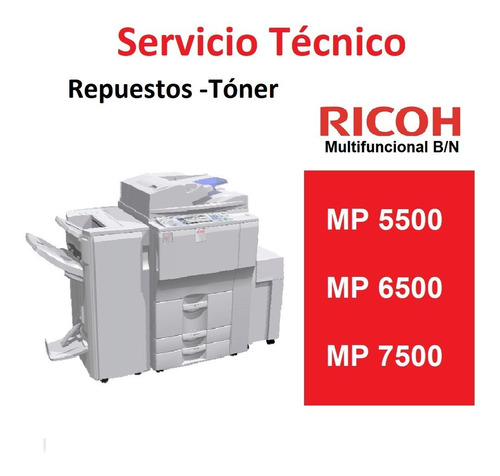 Servicio Técnico Ricoh Mp 5500 Mp 6500 Mp5500 Mp6500 Mp7500