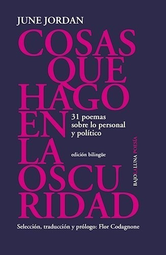 Libro Cosas Que Hago En La Oscuridad De June Jordan