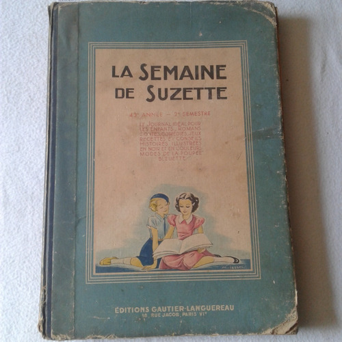 La Semaine De Suzette. Paraissant Le Jeudi. (publicac...1922
