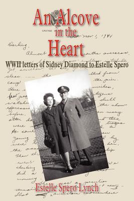 Libro An Alcove In The Heart: Wwii Letters Of Sidney Diam...