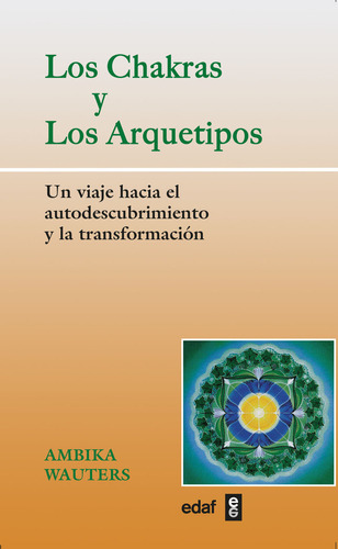 Libro Chakras Y Los Arquetipos,los