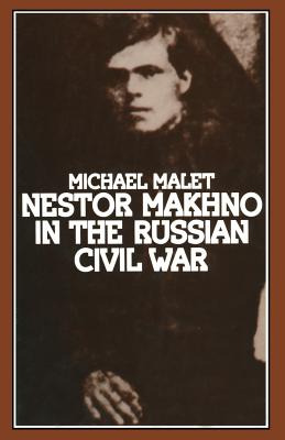 Libro Nestor Makhno In The Russian Civil War - Malet, Mic...