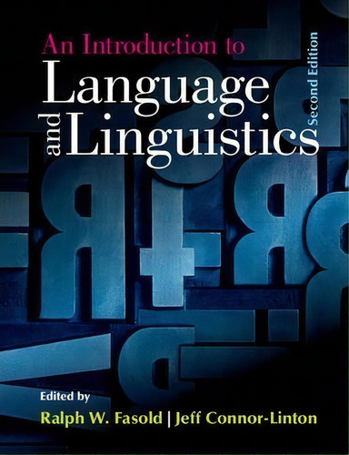 An Introduction To Language And Linguistics, De Ralph W. Fasold. Editorial Cambridge University Press, Tapa Blanda En Inglés