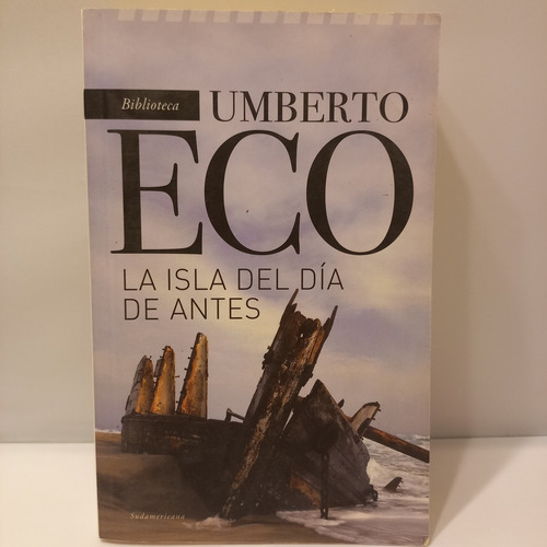 Umberto Eco - La Isla Del Dia De Antes