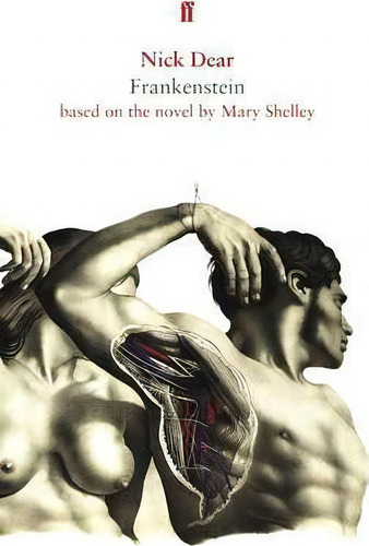 Frankenstein, Based On The Novel By Mary Shelley, De Nick Dear. Editorial Faber & Faber, Tapa Blanda En Inglés