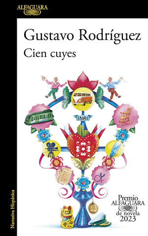 Libro Cien Cuyes (premio Alfaguara De Novela 2023)