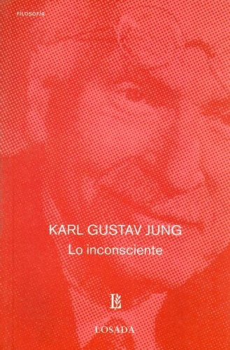 Lo Inconsciente - Jung , Carl Gustav