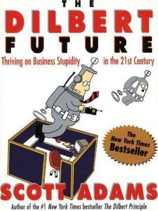 The Dilbert Future - Scott Adams (paperback)